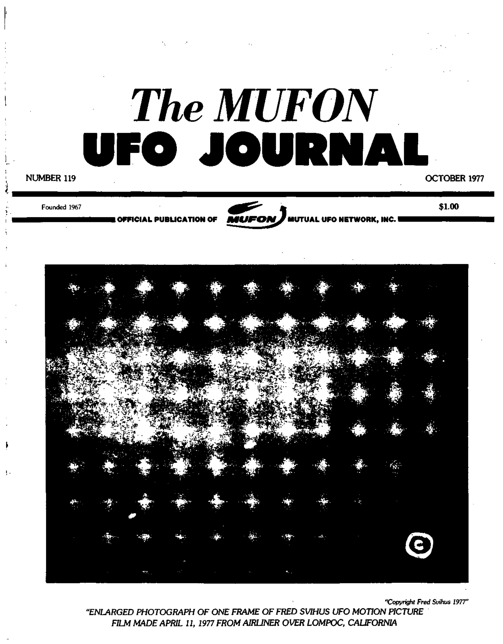 Complete text and images from the MUFON UFO Journal - 1977 10. October issue of the MUFON UFO Journal.